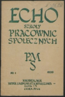Echo Szkoły Pracownic Społecznych. R. 1, nr 1 (1930)