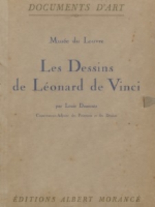 Les dessins de Léonard de Vinci / par Louis Demonts ; Musée du Louvre.