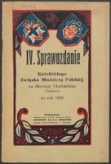 Sprawozdanie Katolickiego Związku Młodzieży Polskiej na Diecezję Chełmińską (Pomorze) za Rok 1928