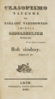 Czasopismo Naukowe : od Zakładu Narodowego imienia Ossolińskich wydawane. R. 7, z. 4 (1841)