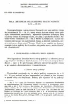 Rola Jeruzalem w Łukaszowej sekcji podr&oacute;ży (9, 51-19, 27).