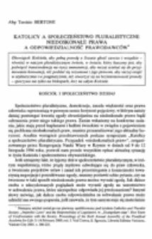 Katolicy a społeczeństwo pluralistyczne. Niedoskonałe prawaa odpowiedzialność prawodawc&oacute;w.