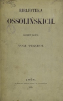 Biblioteka Ossolińskich. T. 4 (1864)