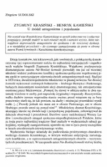 Zygmunt Krasiński - Henryk Kamieński. U źr&oacute;deł antagonizmu i pojednania.