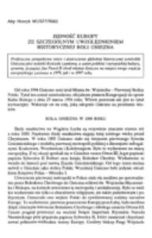 Jedność Europy ze szczeg&oacute;lnym uwzględnieniem historycznej roli Gniezna.