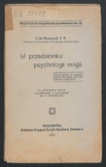 W przedsionku psychologii religii / De Munnynck ; przetł. z fr. R. Wierzejski.