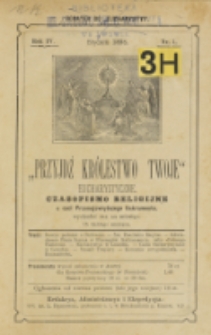 Przyjdź Królestwo Twoje Eucharystyczne. R. 4, nr 1 (1898)