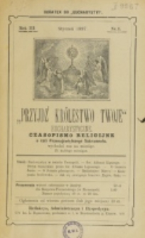 Przyjdź Królestwo Twoje Eucharystyczne. R. 3, nr 1 (1897)