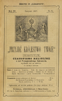 Przyjdź Królestwo Twoje Eucharystyczne. R. 3, nr 8 (1897)