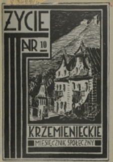 Życie Krzemienieckie. R. 4, nr 10 (1935)