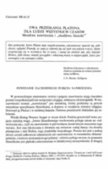 Dwa przesłania Platona dla ludzi wszystkich czas&oacute;w. Metafora nawr&oacute;cenia i " modlitwa filozofa".