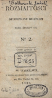 Rozmaitości Ofiarowane Dziatkom przez Życzliwych. Nr 2 (1828)