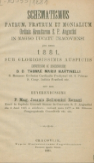 Schematismus Patrum, Fratrum et Monialium Ordinis Eremitarum S. P. Augustini in Magno Ducatu Cracoviensi pro Anno... (1883)