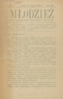 Młodzież : pismo lubelskiej młodzieży szkolnej. Nr 1 (1920)