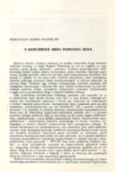O rozumienie dr&oacute;g poznania Boga / Mieczysław Albert Krąpiec.