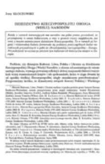 Dziedzictwo Rzeczypospolitej obojga (wielu) narod&oacute;w.