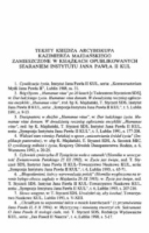 Teksty Księdza Arcybiskupa Kazimierza Majdańskiego zamieszczone w książkach opublikowanych staraniem Instytutu Jana Pawła II KUL.