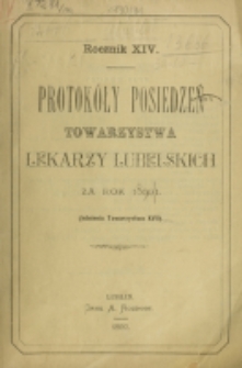 Protokóły Posiedzeń Towarzystwa Lekarzy Lubelskich za Rok 1890/1891