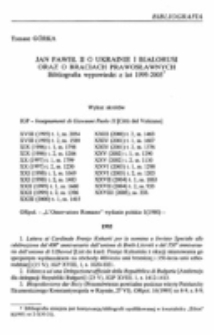 Jan Paweł II o Ukrainie i Białorusi oraz o braciach prawosławnych. Bibliografia wypowiedzi z lat 1995-2005.
