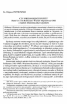 Czy piekło będzie puste? H ans U rs von B althasar i Wacław Hryniewicz OMI o nadziei zbawienia dla wszystkich.