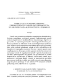 Wybrane zagadnienia związane z reprezentacją parafii przez proboszcza na gruncie prawa kanonicznego i polskiego.