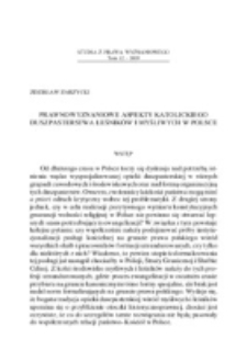 Prawnowyznaniowe aspekty katolickiego duszpasterstwa leśnik&oacute;w i myśliwych w Polsce.