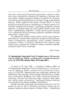 VI Og&oacute;lnopolskie Sympozjum Prawa Wyznaniowego pt. Od tymczasowości do stabilizacji. Zmiany w polskim prawie wyznaniowym na przestrzeni lat 1989-2009, Kamień Śląski, 19-21 maja 2009 r.