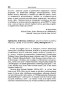 Ogólnopolska konferencja naukowa pt. Sprzeciw sumienia w praktyce medycznej – aspekty etyczne i prawne, Lublin, 28 listopada 2013 r.