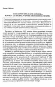 Nauczanie społeczne Kościoła. Powr&oacute;t do źr&oacute;deł w dobie ekonomii globalnej.