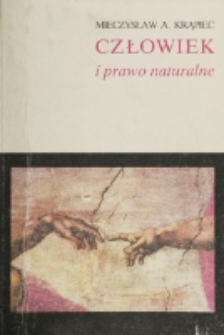 Człowiek i prawo naturalne / Mieczysław A. Krąpiec.