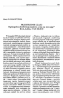 Przestrzenie czasu. Og&oacute;lnopolska konferencja naukowa &bdquo;Czas się nim zająć!&rdquo; KUL, Lublin, 19-20 XI 2010.