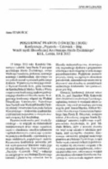 Poszukiwać prawdy o świecie i Bogu. Konferencja &bdquo;Przyrodą - Człowiek - B&oacute;g. Wok&oacute;ł myśli filozoficznej Arcybiskupa J&oacute;zefa Życińskiego" KUL, Lublin, 10 II 2012.