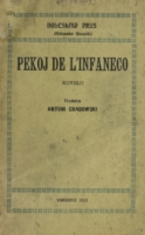 Pekoj de l'infaneco : novelo / Bolesław Prus (Aleksander Głowacki) ; tradukis Antoni Grabowski.