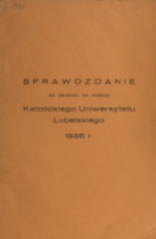 Sprawozdanie ze Zbiórki na Rzecz Katolickiego Uniwersytetu Lubelskiego 1936 R.