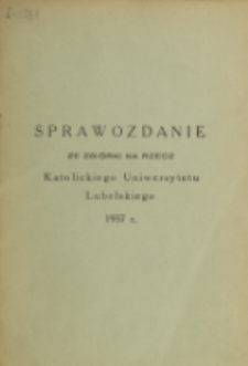 Sprawozdanie ze Zbiórki na Rzecz Katolickiego Uniwersytetu Lubelskiego 1937 R.