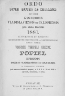 Ordo Divini Officii ad usum Universi Cleri Sæcularis Dioecesis Vladislaviensis seu Calissiensis pro Anno 1881