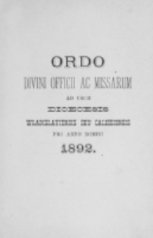 Ordo Divini Officii ad usum Universi Cleri Sæcularis Dioecesis Vladislaviensis seu Calissiensis pro Anno 1892
