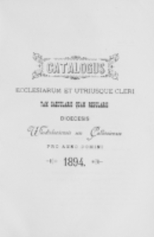 Catalogus Ecclesiarum et Utriusque Cleri tam Saecularis quam Regularis Dioecesis Vladislaviensis seu Calissiensis pro Anno Domini 1894