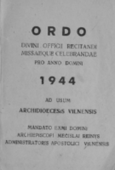 Ordo Divini Officii Recitandi Missaeque Celebrandae ad Usum Perinsignis Basilicae Metropolitanae Totiusque Archidioecesis Vilnensis 1944