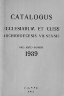 Catalogus Ecclesiarum et Cleri Dioecesis Vilnensis pro Anno Domini 1939