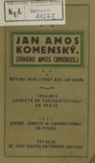 Jan Amos Komenský (Johano Amos Comenius) / Jan Novák ; tradukis "Rondeto de Esperantistinoj" en Praha.