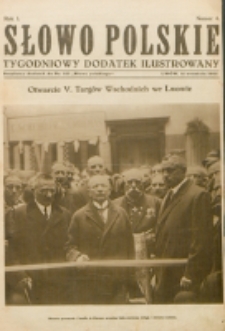 Słowo Polskie : tygodniowy dodatek ilustrowany. R. 1, nr 4 (1925). : bezpłatny dodatek do Nr 251 "Słowa Polskiego"