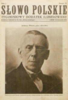Słowo Polskie : tygodniowy dodatek ilustrowany. R. 1, nr 13 (1925). : bezpłatny dodatek do Nr 314 "Słowa Polskiego"