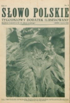 Słowo Polskie : tygodniowy dodatek ilustrowany. R. 2, nr 9 (1926). : bezpłatny dodatek do Nr 59 "Słowa Polskiego"