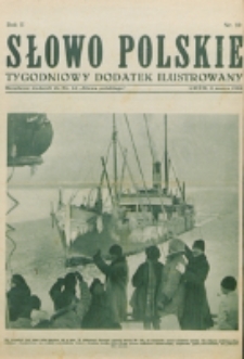 Słowo Polskie : tygodniowy dodatek ilustrowany. R. 2, nr 10 (1926). : bezpłatny dodatek do Nr 66 "Słowa Polskiego"