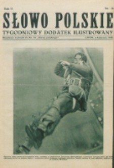 Słowo Polskie : tygodniowy dodatek ilustrowany. R. 2, nr 14 (1926). : bezpłatny dodatek do Nr 93 "Słowa Polskiego"