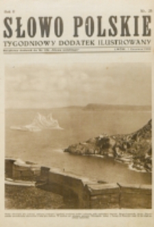 Słowo Polskie : tygodniowy dodatek ilustrowany. R. 2, nr 23 (1926). : bezpłatny dodatek do Nr 154 "Słowa Polskiego"