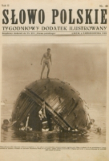 Słowo Polskie : tygodniowy dodatek ilustrowany. R. 2, nr 40 (1926). : bezpłatny dodatek do Nr 273 "Słowa Polskiego"