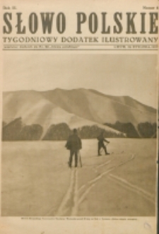 Słowo Polskie : tygodniowy dodatek ilustrowany. R. 3, nr 4 (1927). : bezpłatny dodatek do Nr 24 "Słowa Polskiego