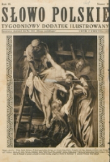 Słowo Polskie : tygodniowy dodatek ilustrowany. R. 3, nr 16 (1927). : bezpłatny dodatek do Nr 108 "Słowa Polskiego